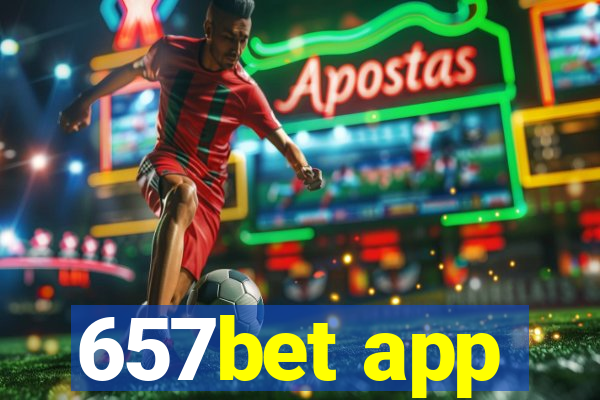 657bet app